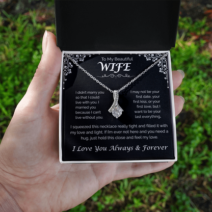 To My Beautiful Wife — Can't Live Without You, Alluring Love Necklace
