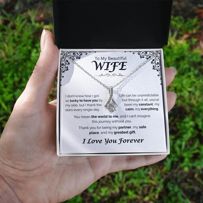 To My Beautiful Wife — My Constant, My Everything, Alluring Love Necklace