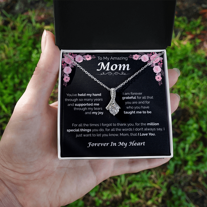 To My Amazing Mom — You've Taught Me So Much, Alluring Love Necklace