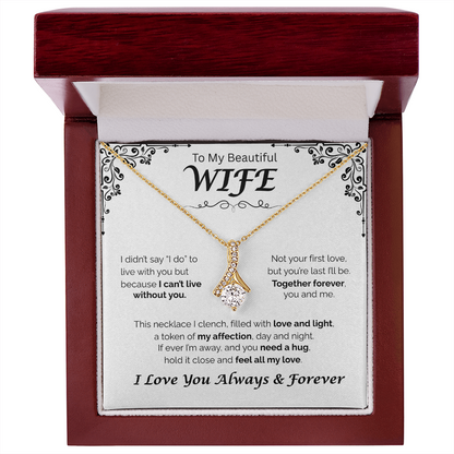 To My Beautiful WIfe — Together Forever, Alluring Love Necklace