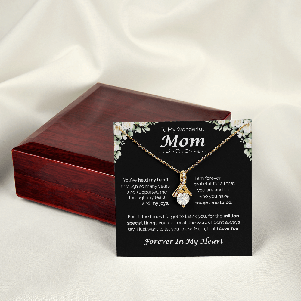 To My Wonderful Mom — You've Taught Me So Much, Alluring Love Necklace