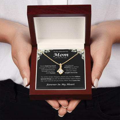 To My Wonderful Mom — You've Taught Me So Much, Alluring Love Necklace