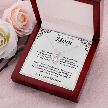 To My Incredible Mom — Grateful for Your Love & Guidance, Alluring Love Necklace