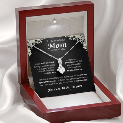 To My Wonderful Mom — You've Taught Me So Much, Alluring Love Necklace