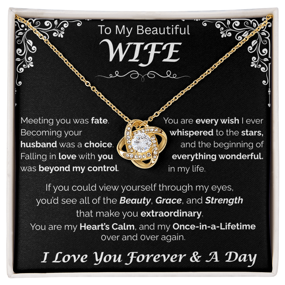 To My Beautiful Wife — Beyond My Control, Love Knot Necklace