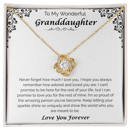 To My Wonderful Granddaughter — For the Rest of My Life, Love Knot Necklace