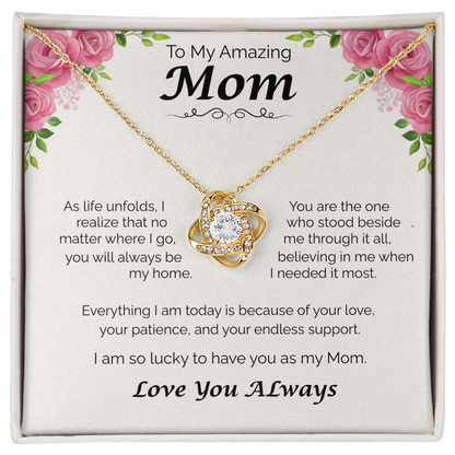 To My Amazing Mom — You Will Always Be My Home, Love Knot Necklace