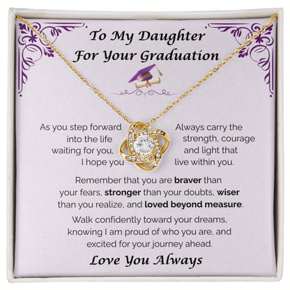 To My Daughter, For Your Graduation — Walk Confidently Toward Your Dreams, Love Knot Necklace