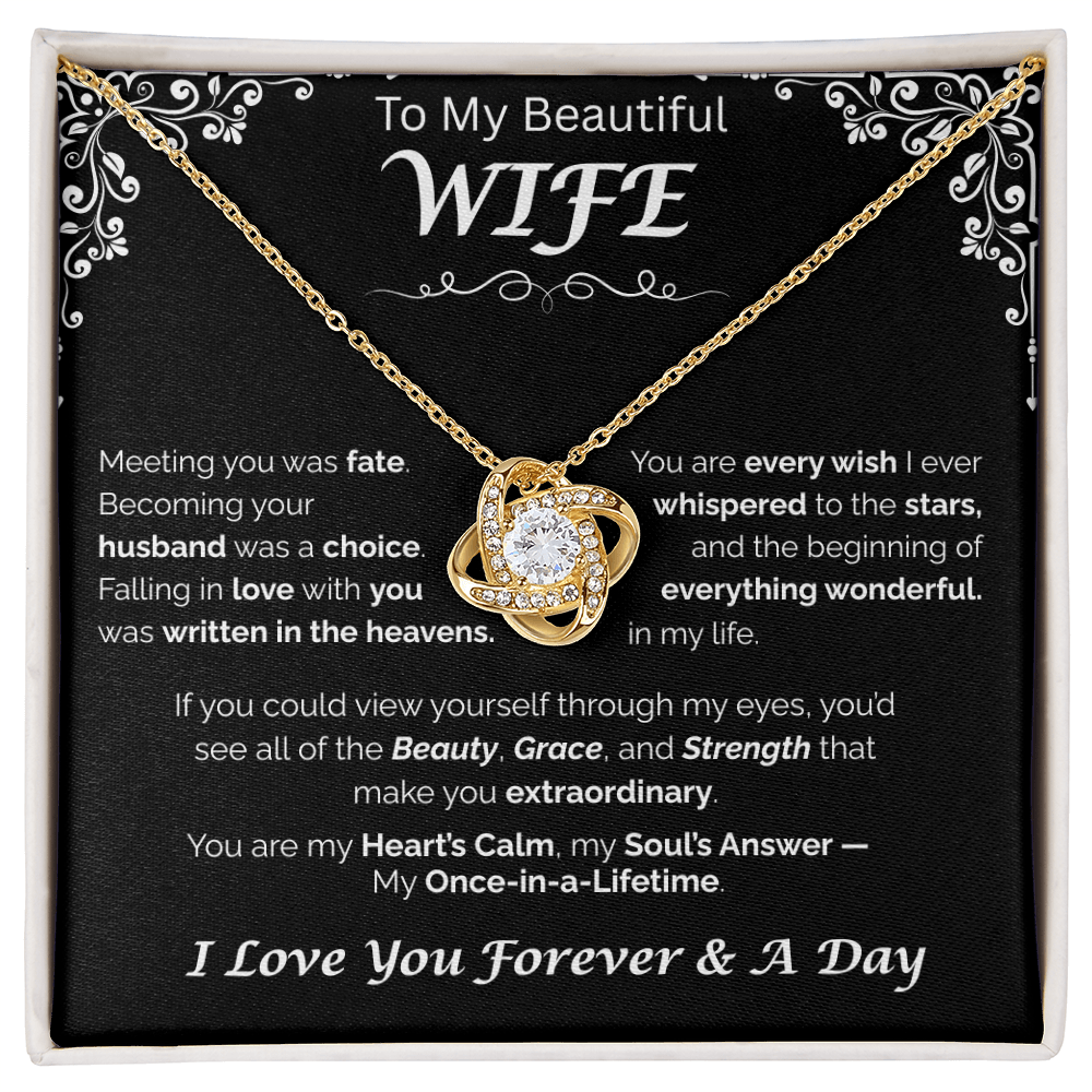 To My Beautiful Wife — Written in the Heavens, Love Knot Necklace