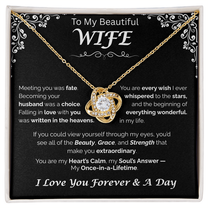 To My Beautiful Wife — Written in the Heavens, Love Knot Necklace