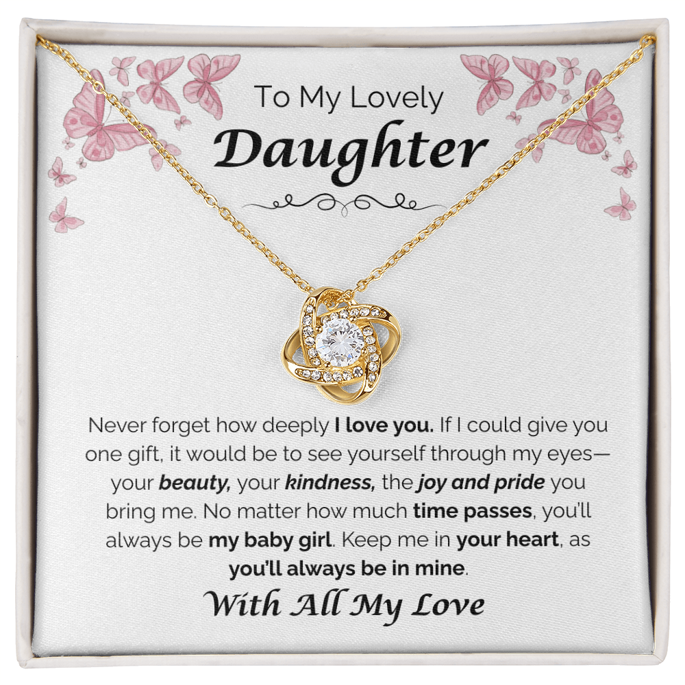 To My Lovely Daughter — The Joy You Bring, Love Knot Necklace