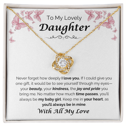 To My Lovely Daughter — The Joy You Bring, Love Knot Necklace