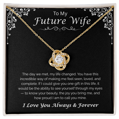 To My Future Wife — The Day We Met, Love Knot Necklace