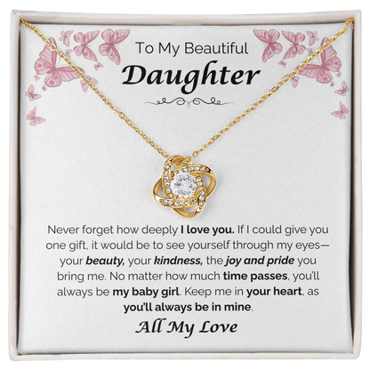 To My Beautiful Daughter — The Joy You Bring, Love Knot Necklace