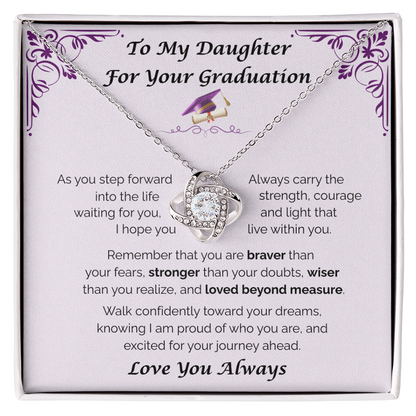 To My Daughter, For Your Graduation — Walk Confidently Toward Your Dreams, Love Knot Necklace