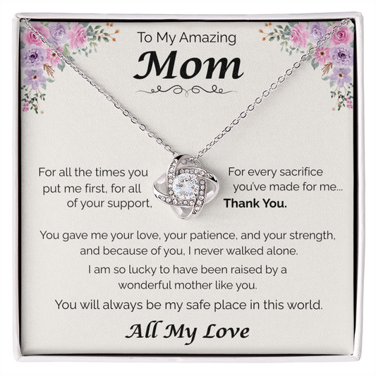 To My Amazing Mom — All the Love You've Given, Love Knot Necklace