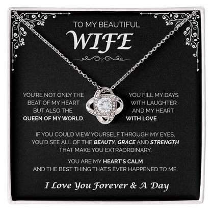 To My Beautiful Wife — Queen of My World, Love Knot Necklace