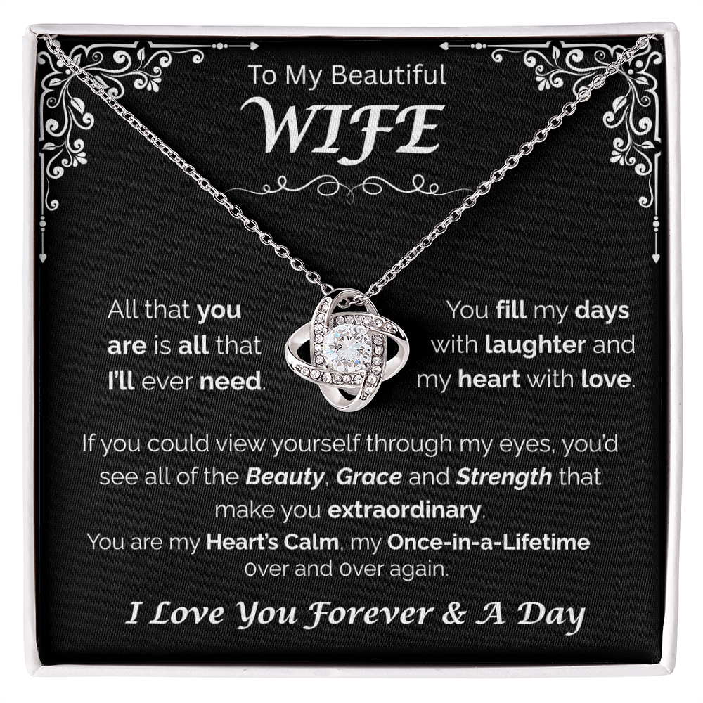 To My Beautiful Wife — You Fill My Heart With Love, Love Knot Necklace