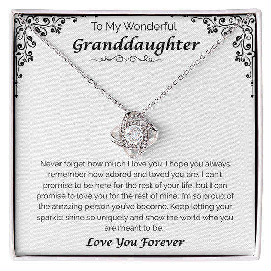 To My Wonderful Granddaughter — For the Rest of My Life, Love Knot Necklace