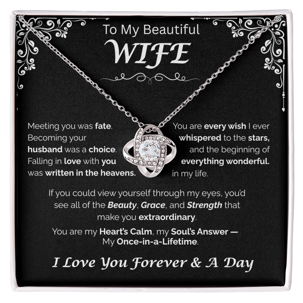 To My Beautiful Wife — Written in the Heavens, Love Knot Necklace