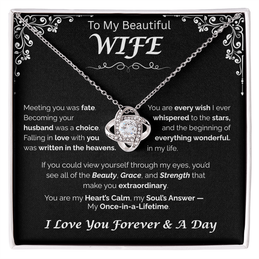 To My Beautiful Wife — Written in the Heavens, Love Knot Necklace