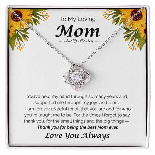 To My Loving Mom — Thank You for Everything, Love Knot Necklace