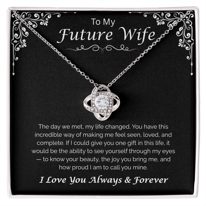 To My Future Wife — The Day We Met, Love Knot Necklace