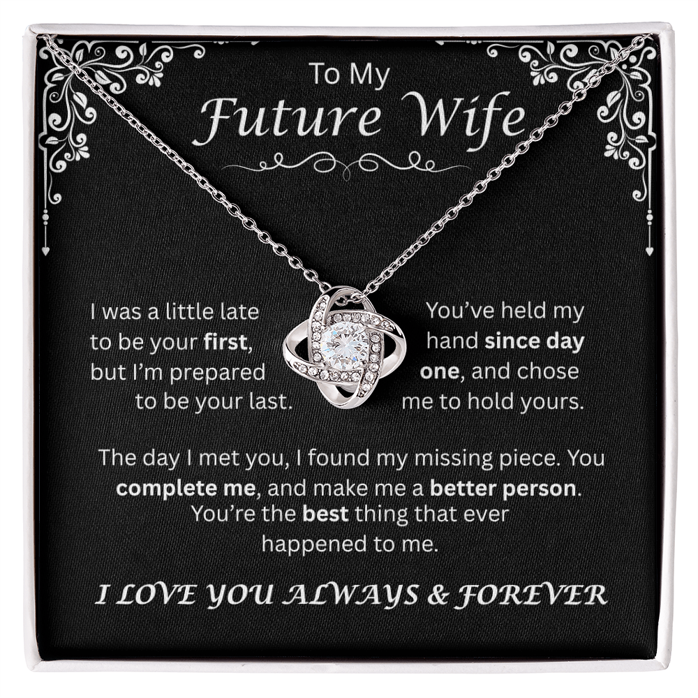To My Future Wife — Since Day One, Love Knot Necklace