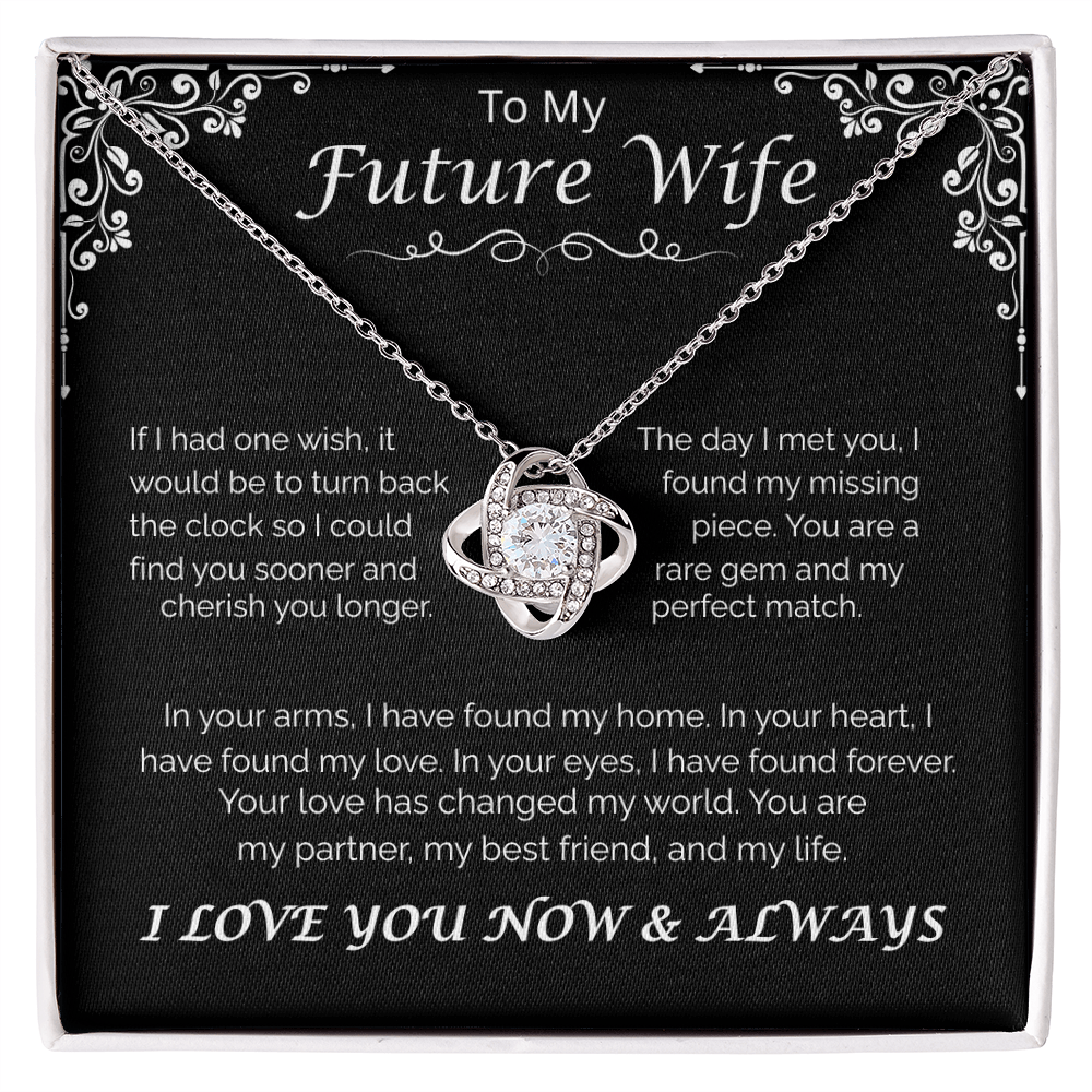 To My Future Wife — Your Love Changed My Life, Love Knot Necklace