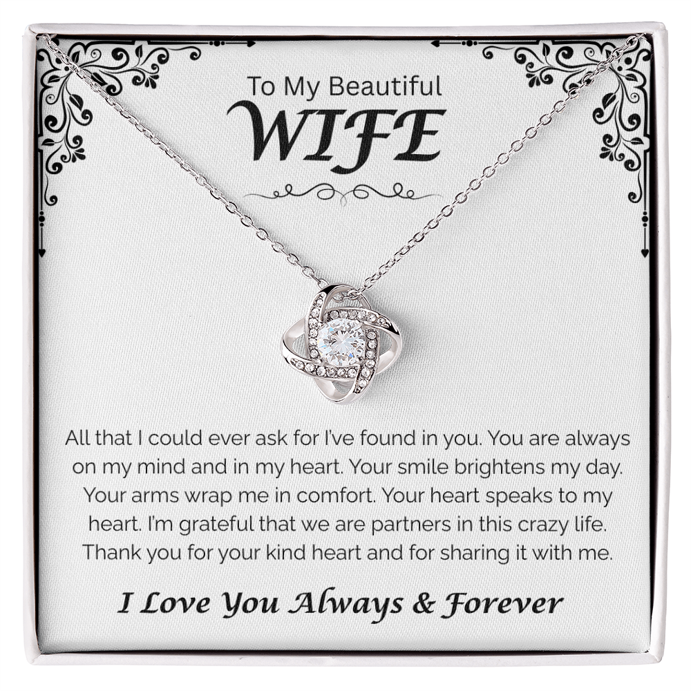 To My Beautiful Wife — You Brighten My Day, Love Knot Necklace