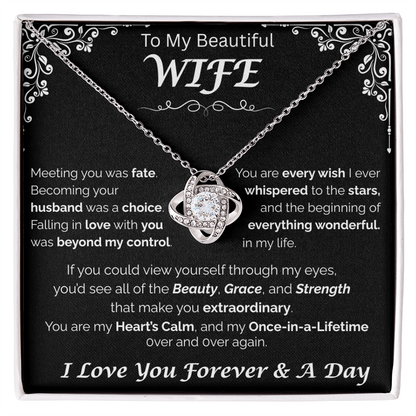 To My Beautiful Wife — Beyond My Control, Love Knot Necklace