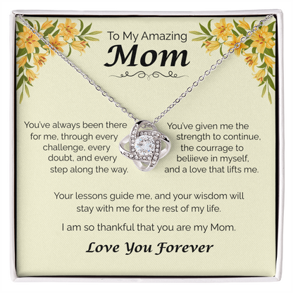 To My Amazing Mom - Your Guidance Means Everything, Love Knot Necklace
