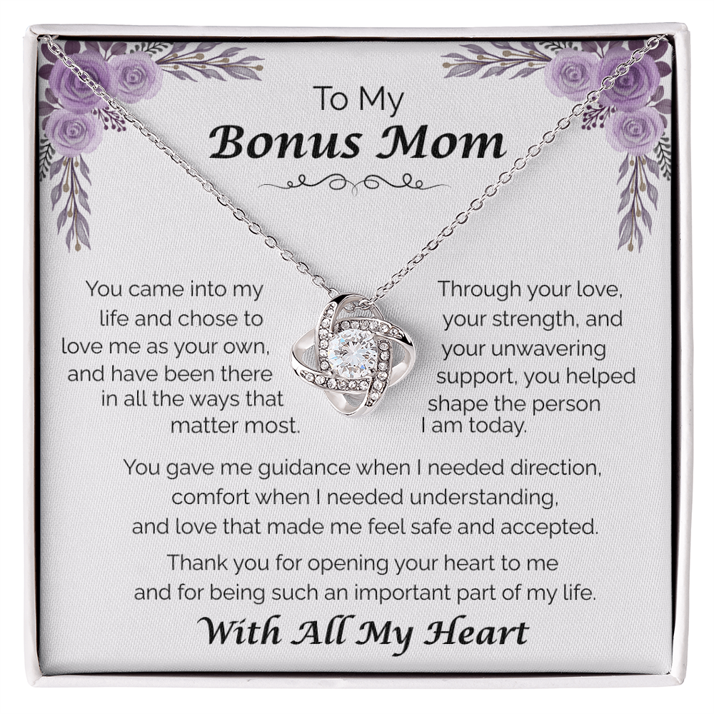 To My Bonus Mom — You Chose to Love Me, Love Knot Necklace