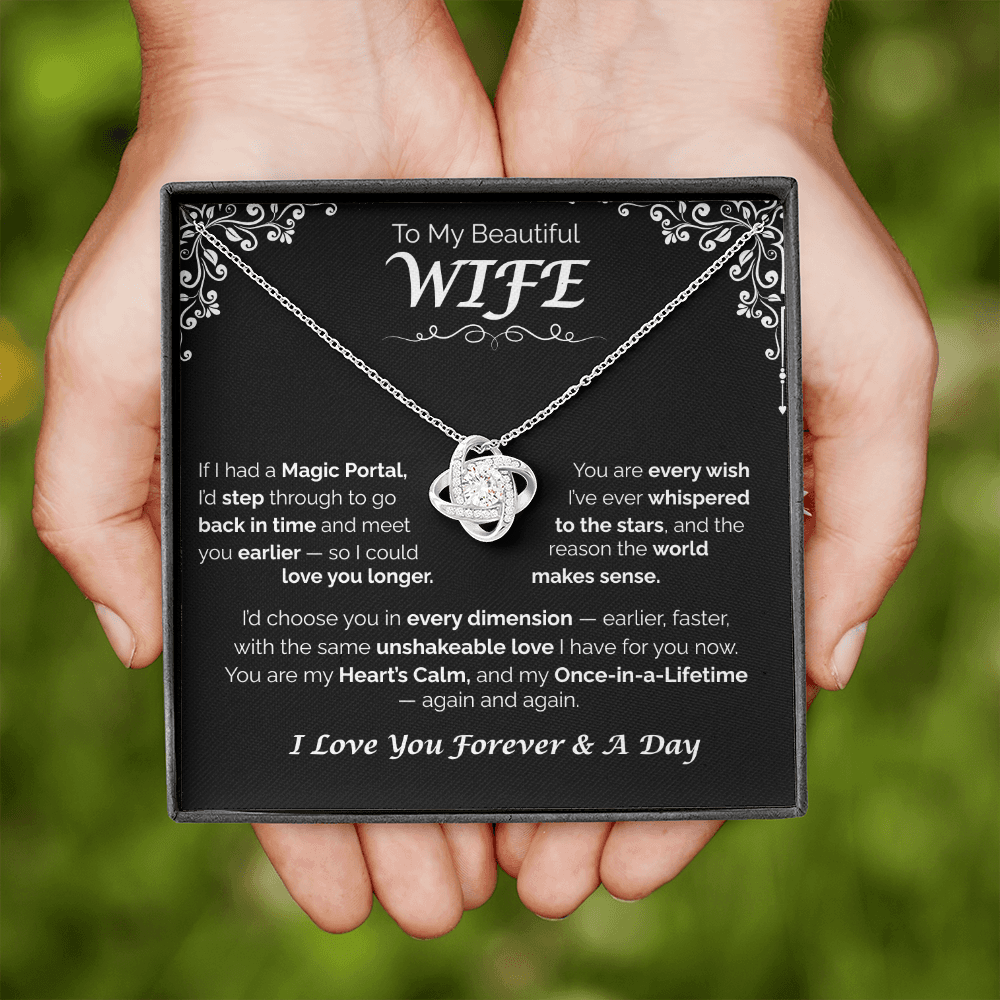 To My Beautiful Wife — Back in Time to You, Love Knot Necklace