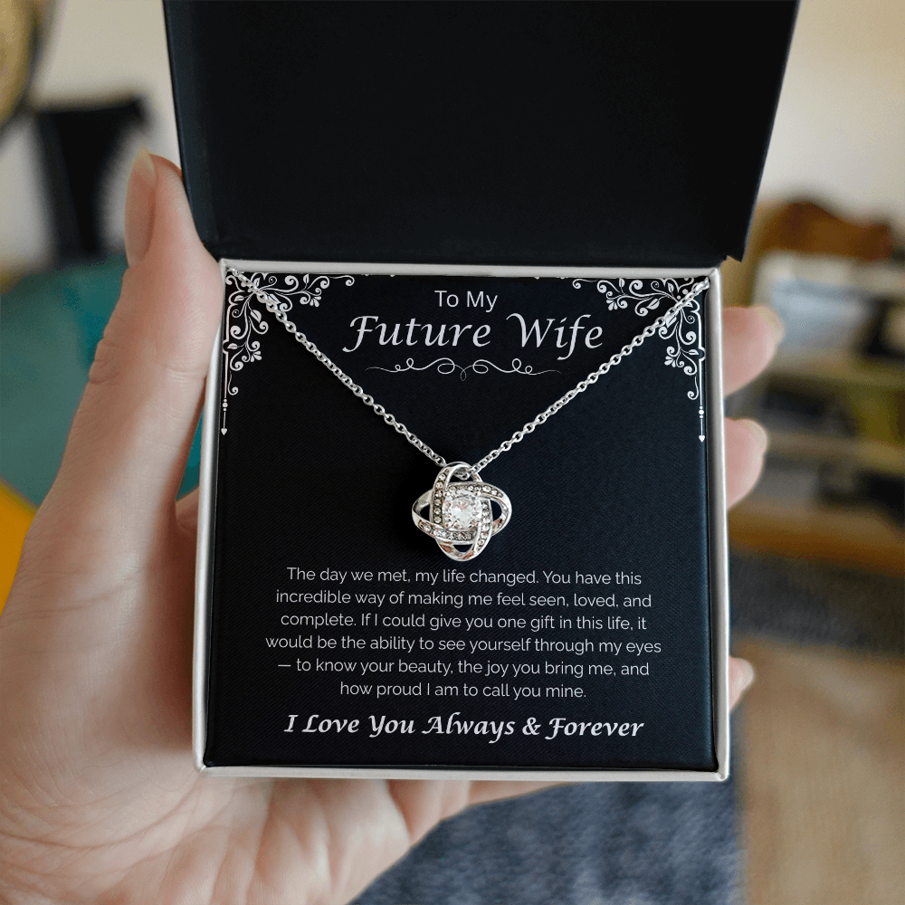 To My Future Wife — The Day We Met, Love Knot Necklace