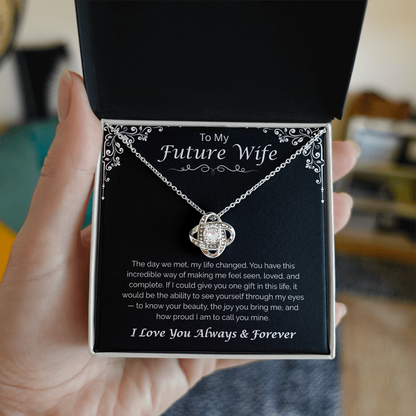 To My Future Wife — The Day We Met, Love Knot Necklace