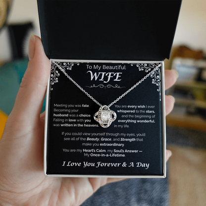 To My Beautiful Wife — Written in the Heavens, Love Knot Necklace