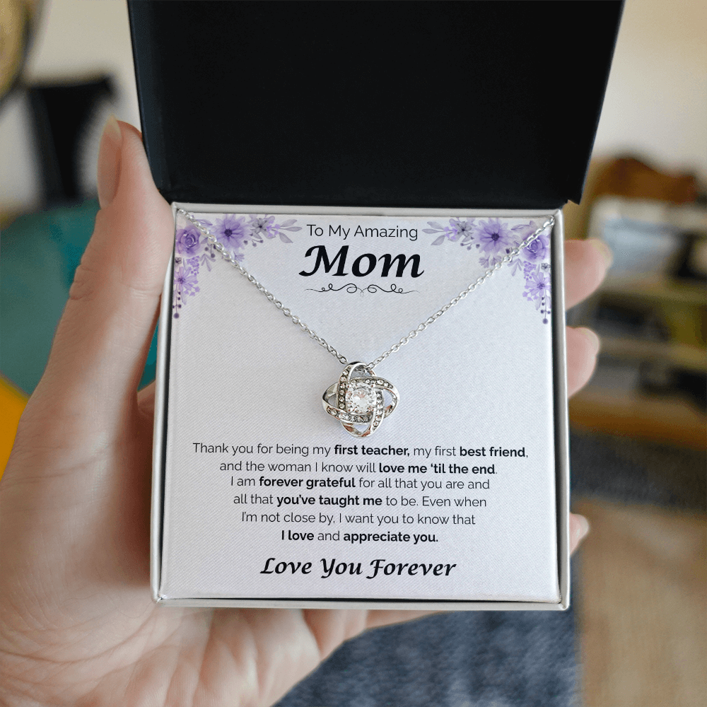 To My Amazing Mom — Forever Grateful for You, Love Knot Necklace