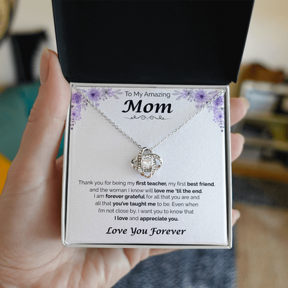 To My Amazing Mom — Forever Grateful for You, Love Knot Necklace