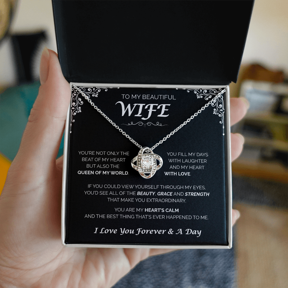 To My Beautiful Wife — Queen of My World, Love Knot Necklace