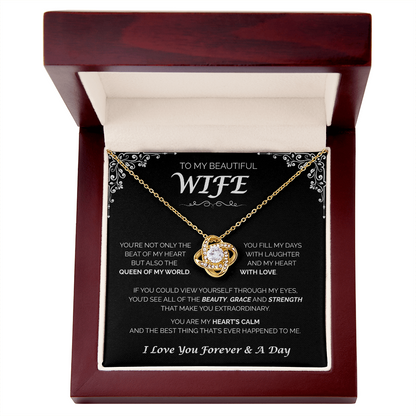 To My Beautiful Wife — Queen of My World, Love Knot Necklace