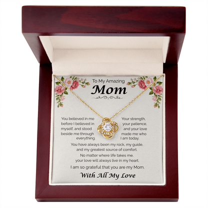 To My Amazing Mom — You Believed in Me, Love Knot Necklace
