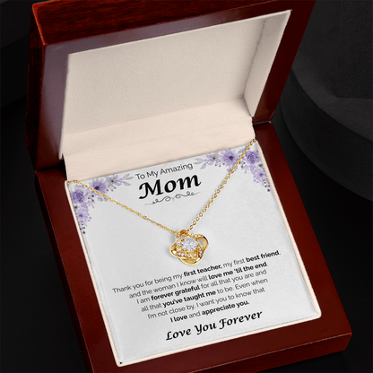To My Amazing Mom — Forever Grateful for You, Love Knot Necklace