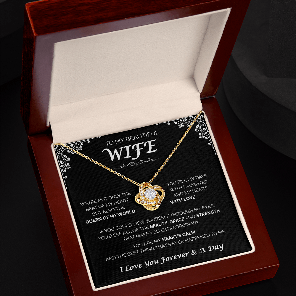 To My Beautiful Wife — Queen of My World, Love Knot Necklace