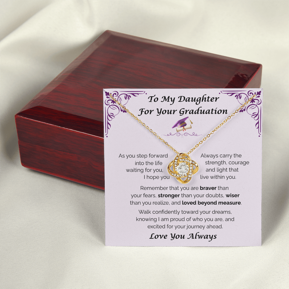To My Daughter, For Your Graduation — Walk Confidently Toward Your Dreams, Love Knot Necklace