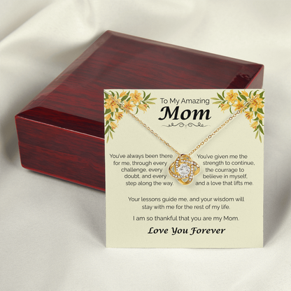 To My Amazing Mom - Your Guidance Means Everything, Love Knot Necklace