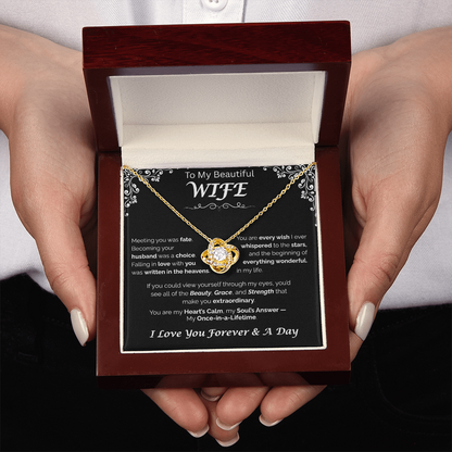 To My Beautiful Wife — Written in the Heavens, Love Knot Necklace