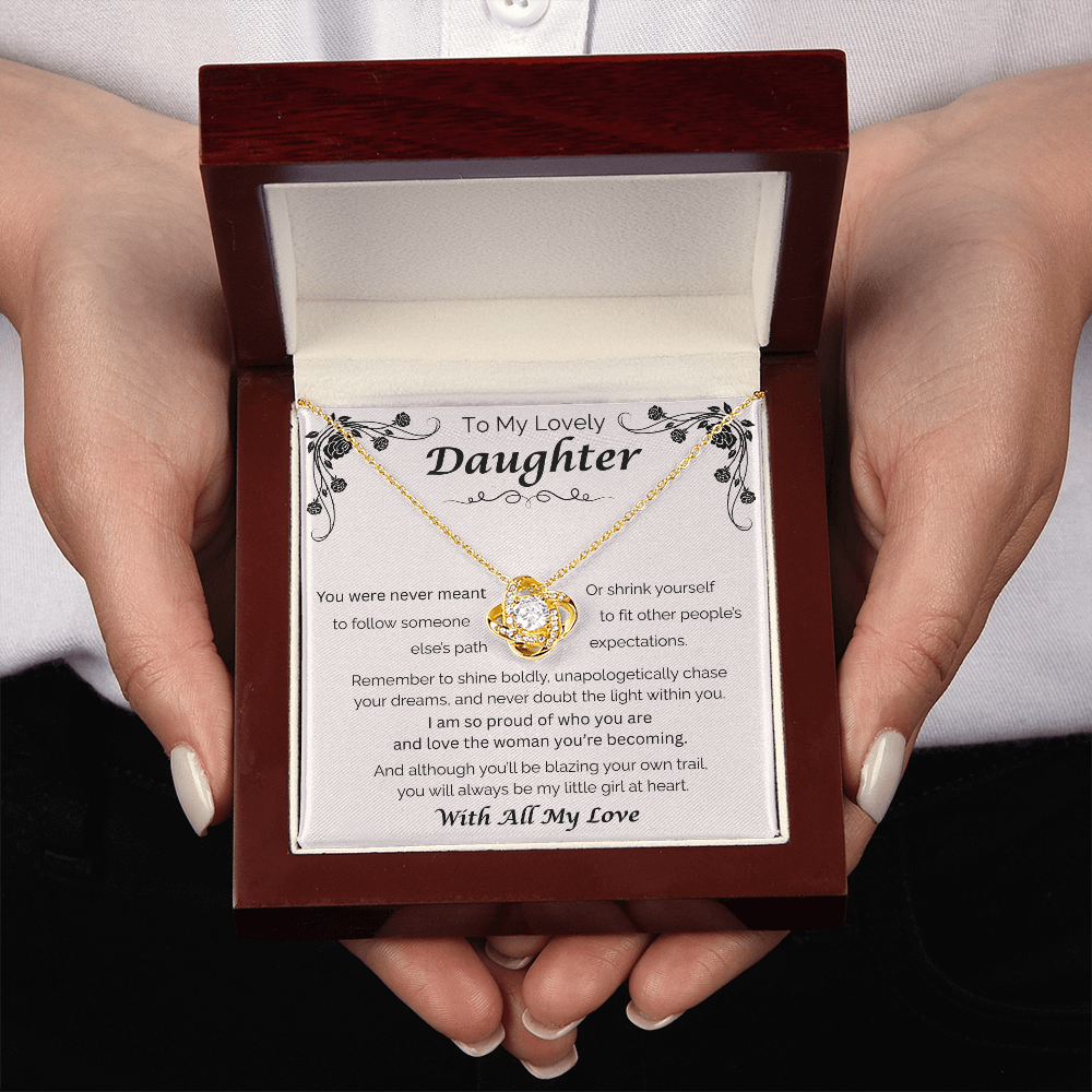 To My Lovely Daughter — Blaze Your Own Trail, Love Knot Necklace