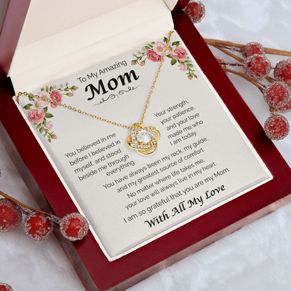 To My Amazing Mom — You Believed in Me, Love Knot Necklace