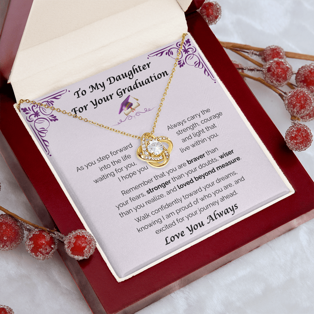To My Daughter, For Your Graduation — Walk Confidently Toward Your Dreams, Love Knot Necklace